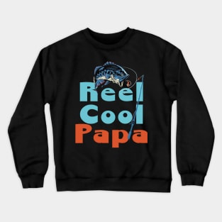 Reel Cool Papa Crewneck Sweatshirt